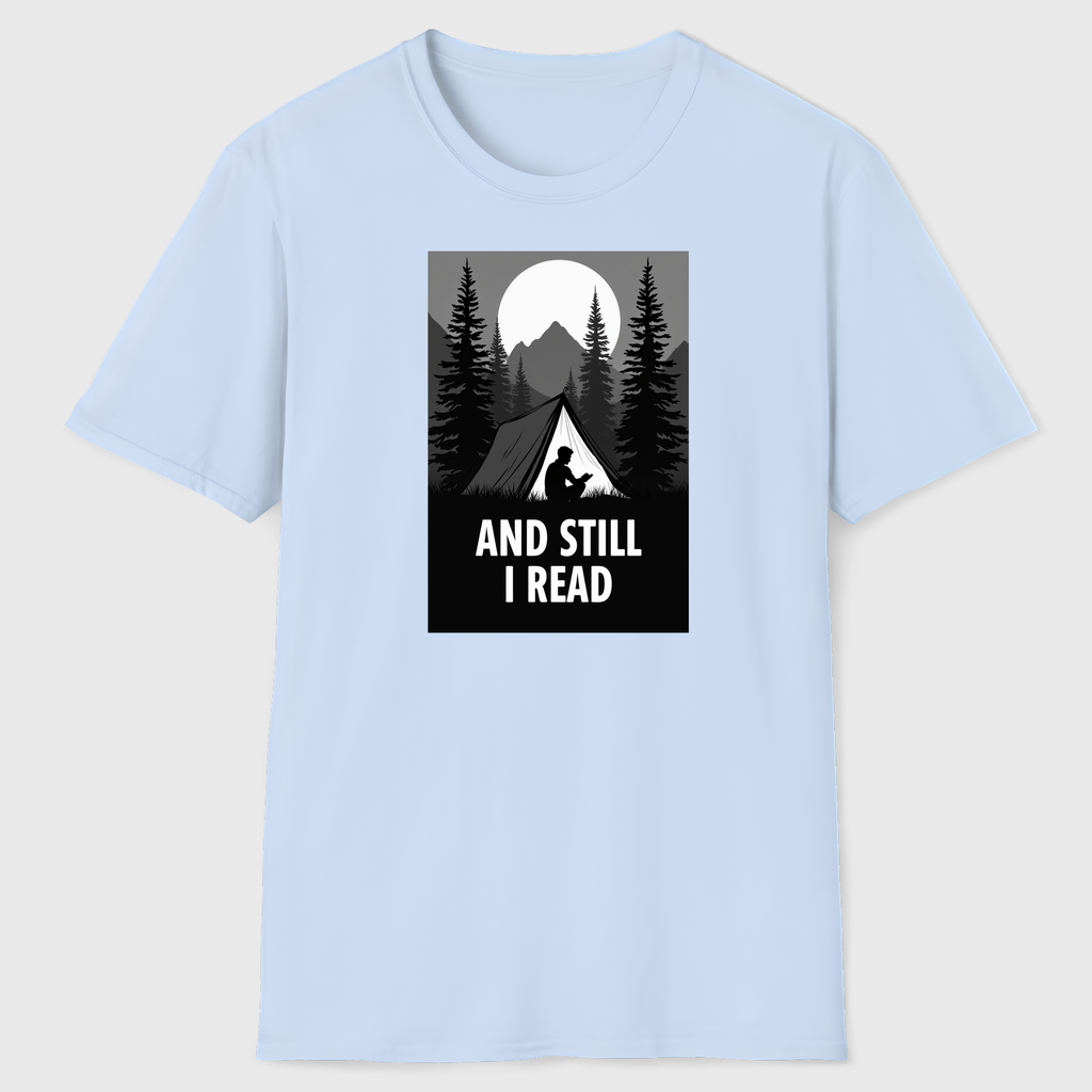 And Still I Read T-Shirt