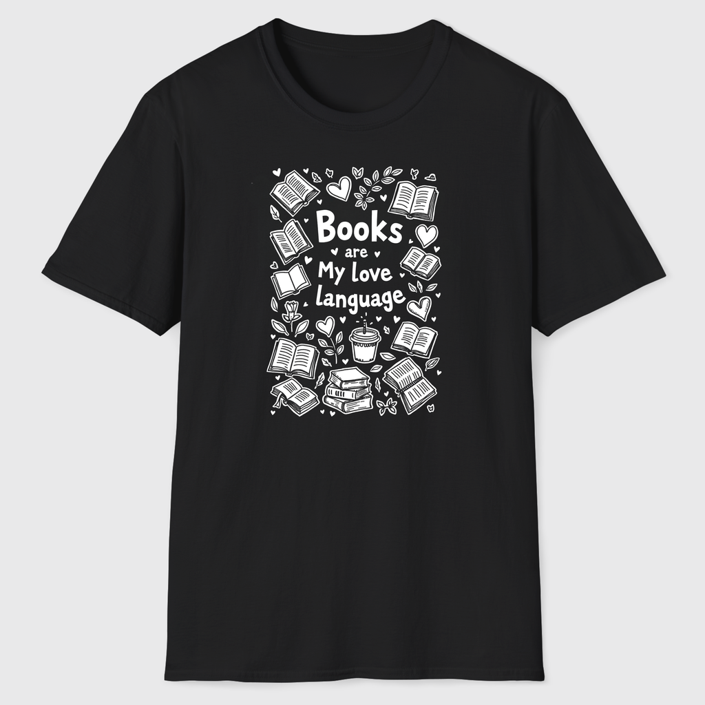 Books are My Love Language T-Shirt