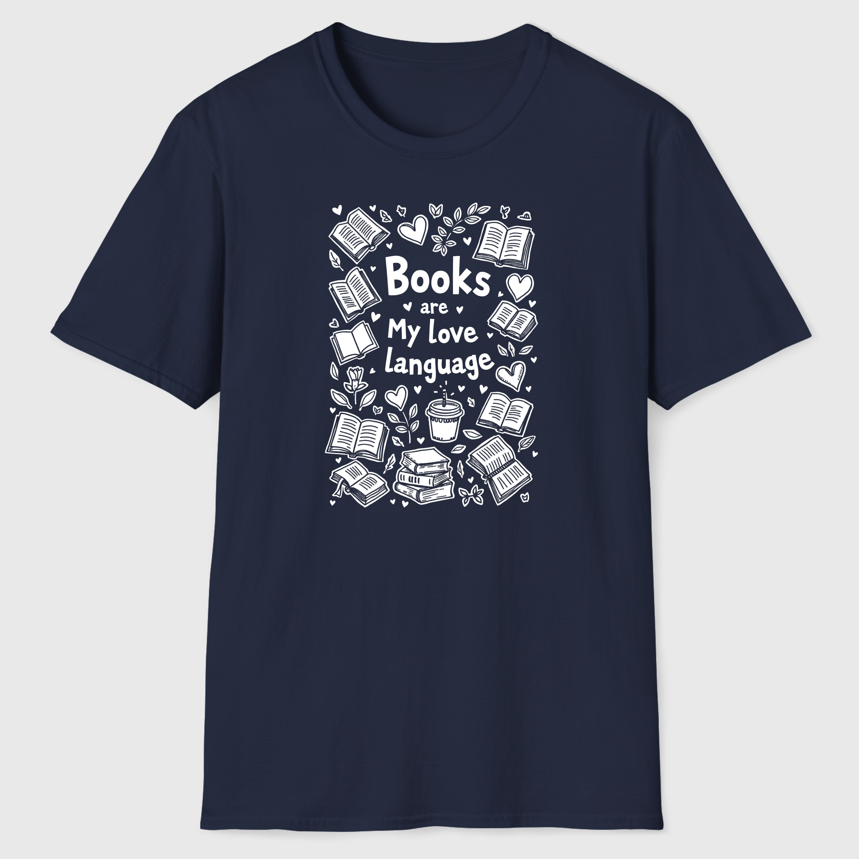 Books are My Love Language T-Shirt