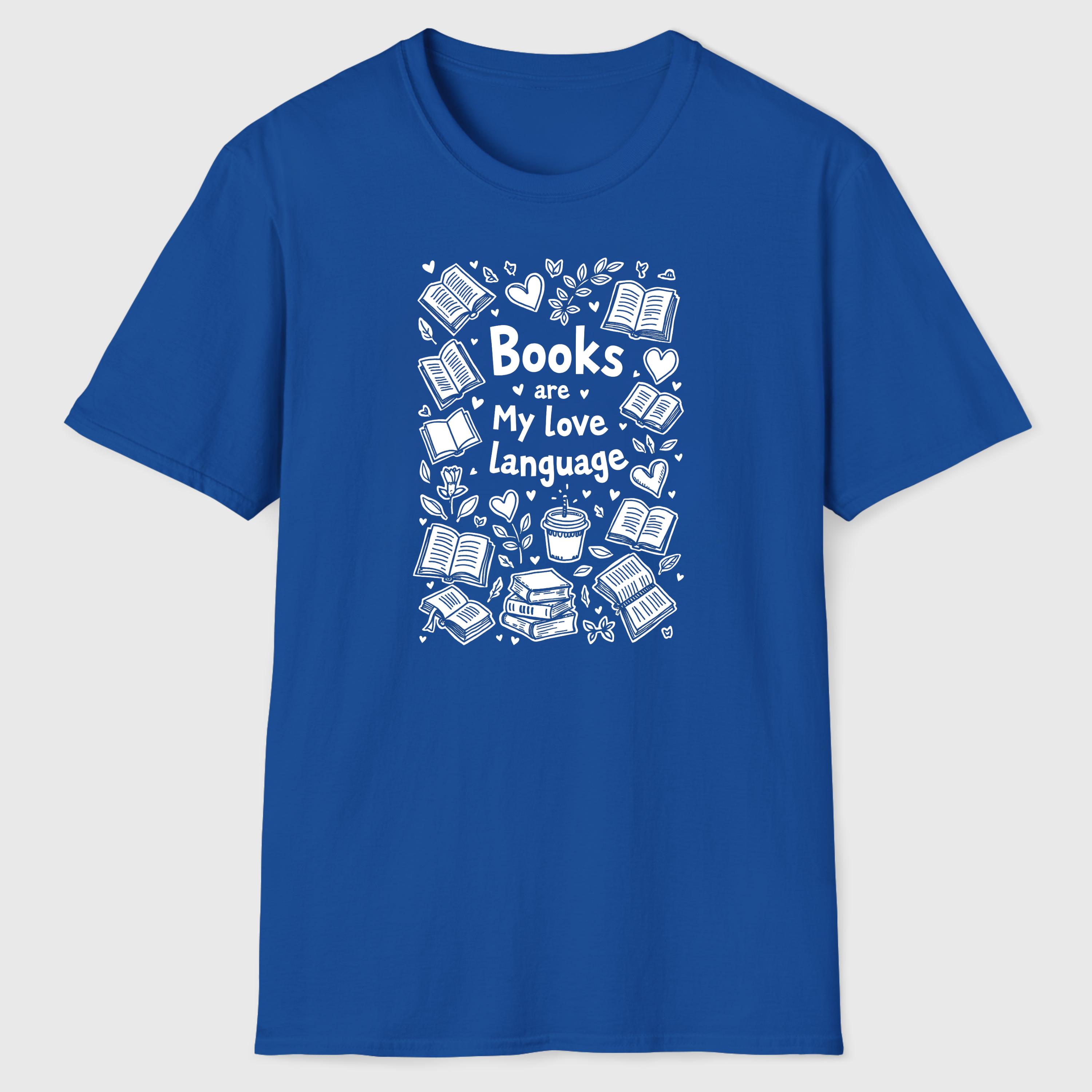Books are My Love Language T-Shirt