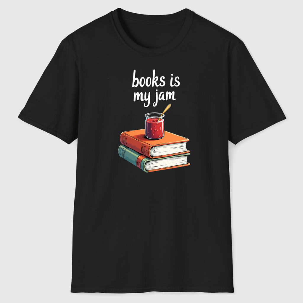 Books is My Jam T-Shirt