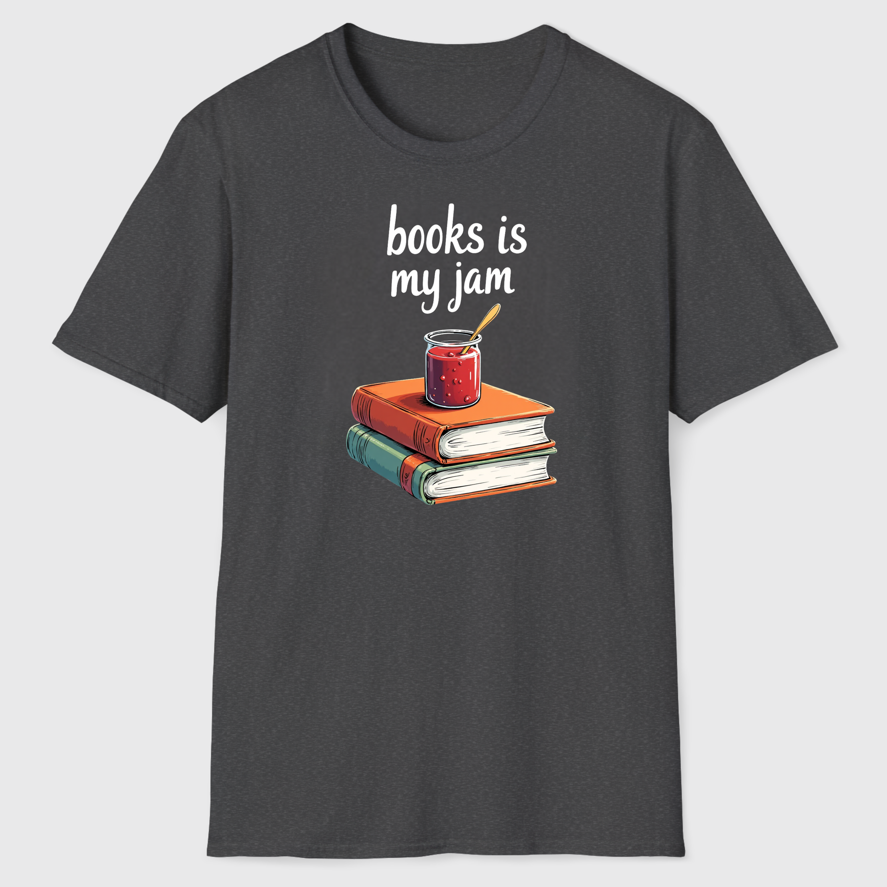 Books is My Jam T-Shirt