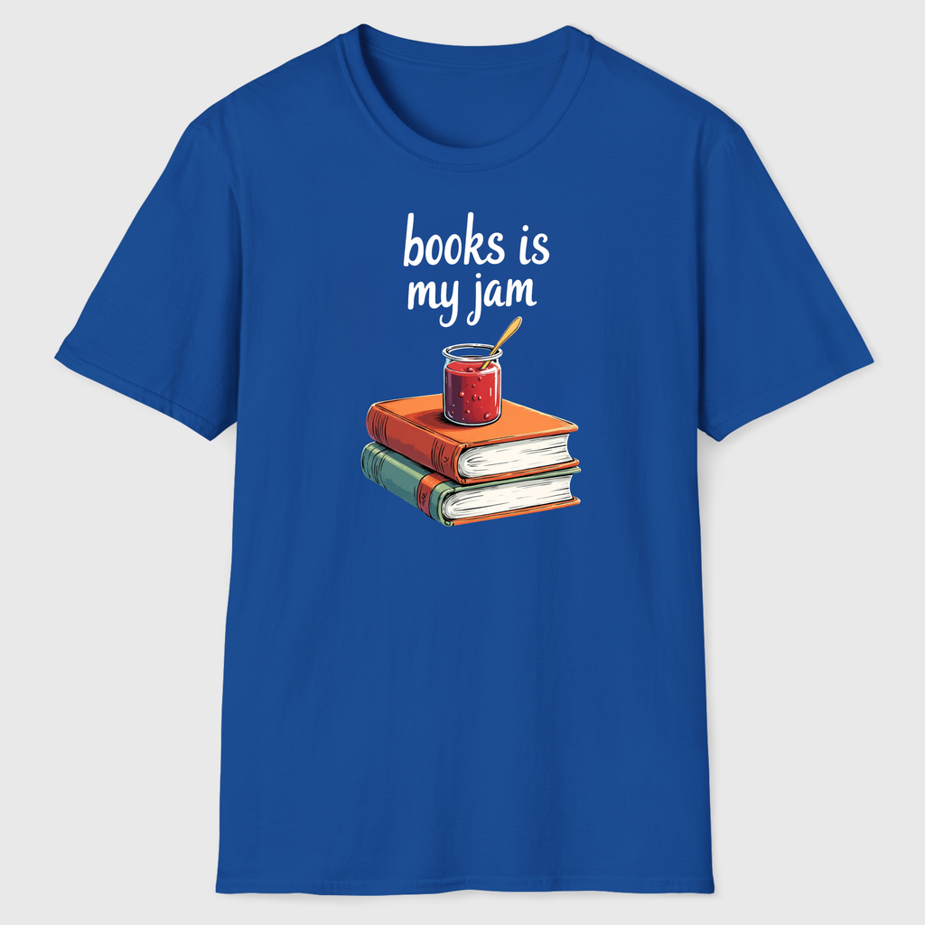 Books is My Jam T-Shirt