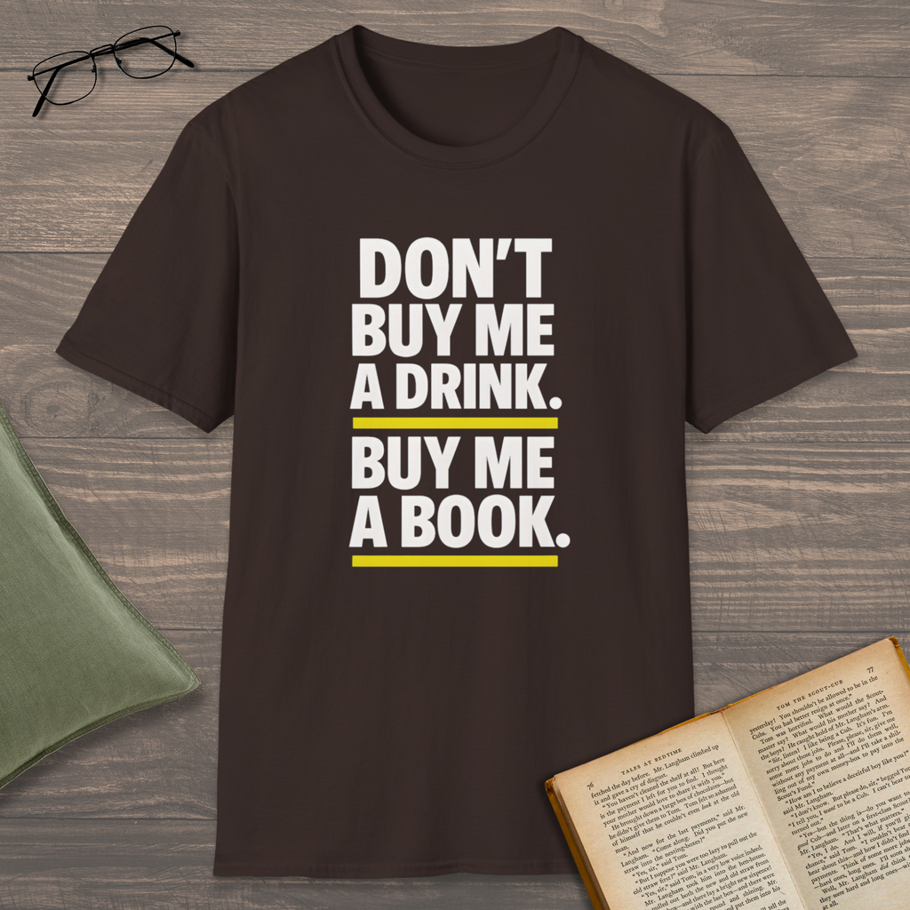 Buy Me A Book T-Shirt