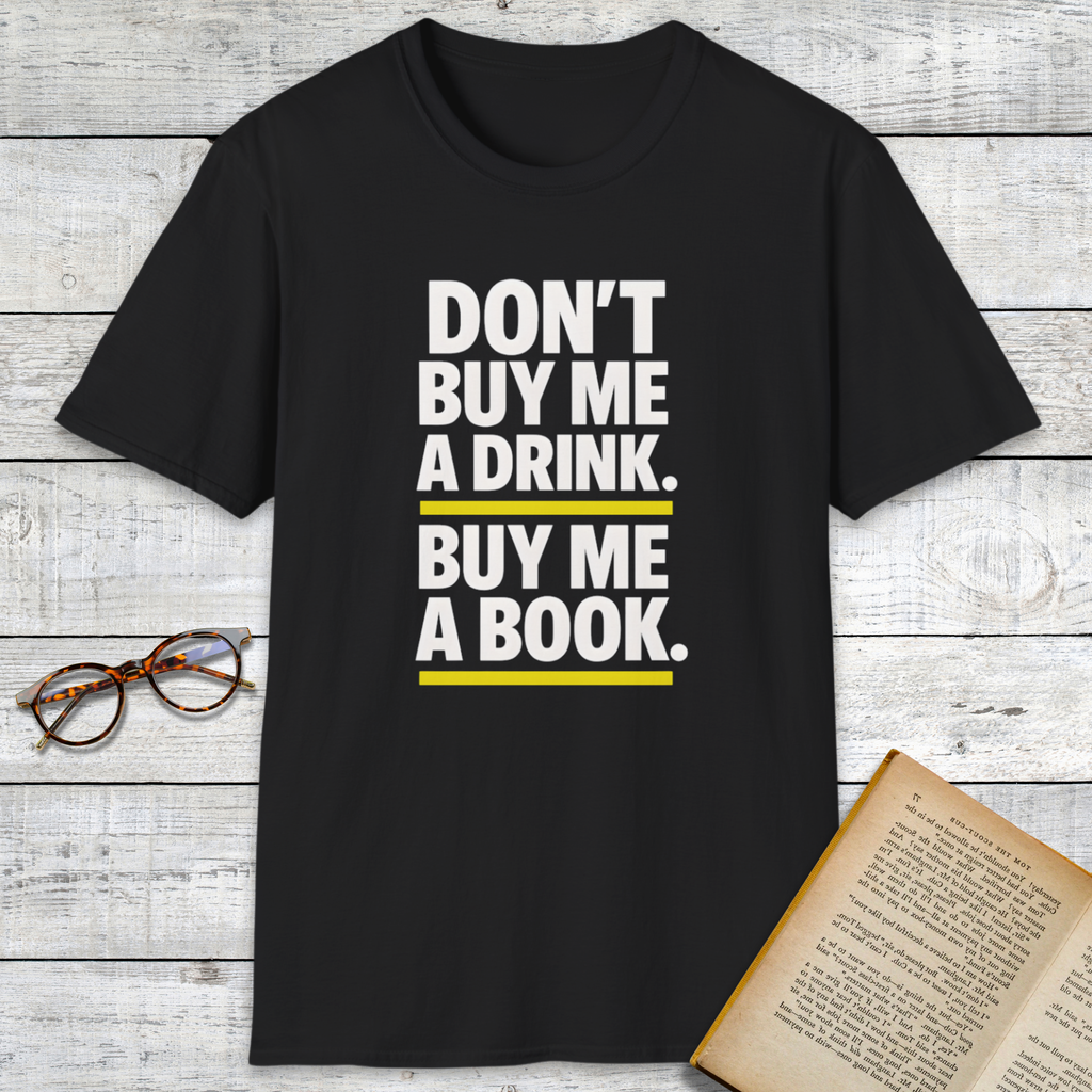 Buy Me A Book T-Shirt