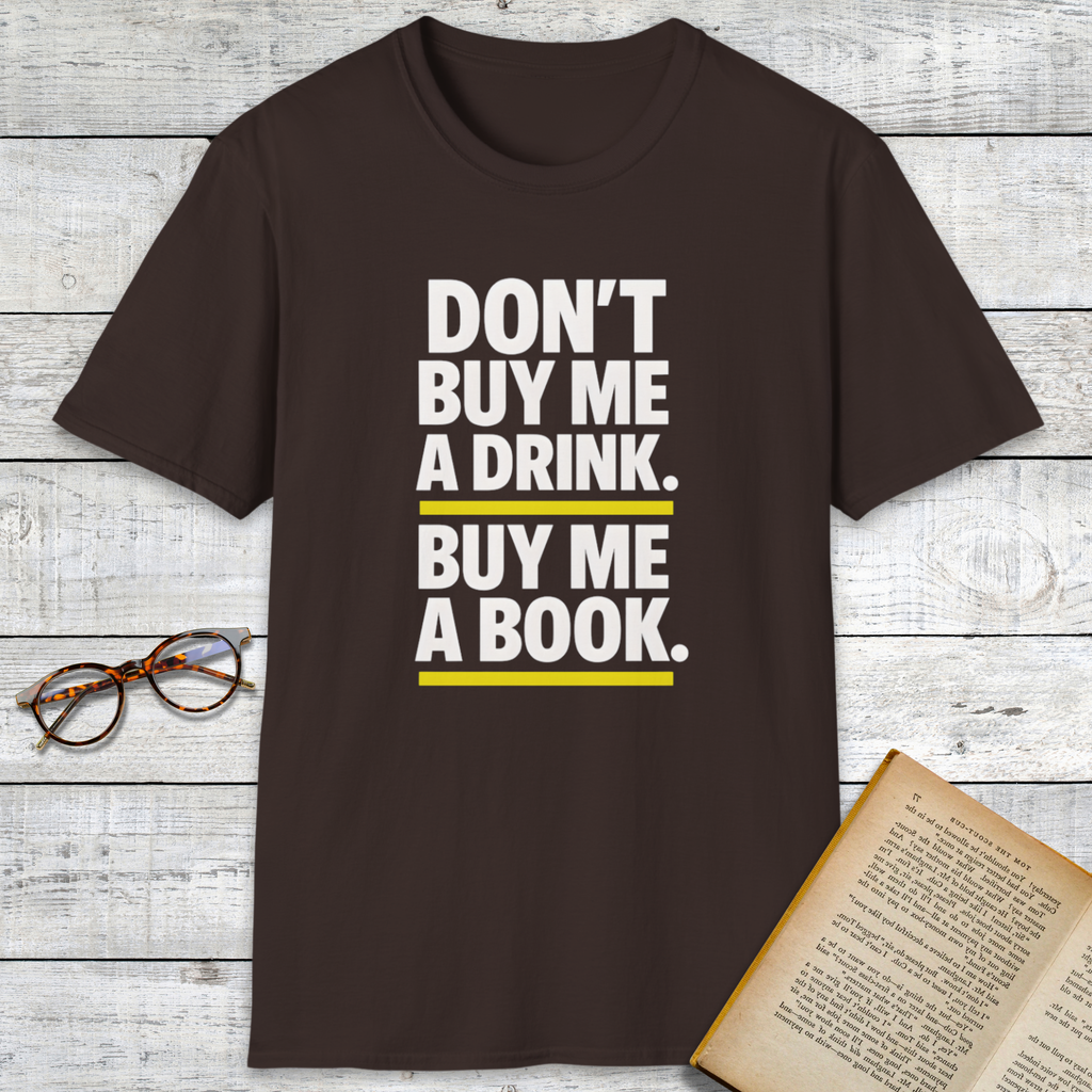 Buy Me A Book T-Shirt