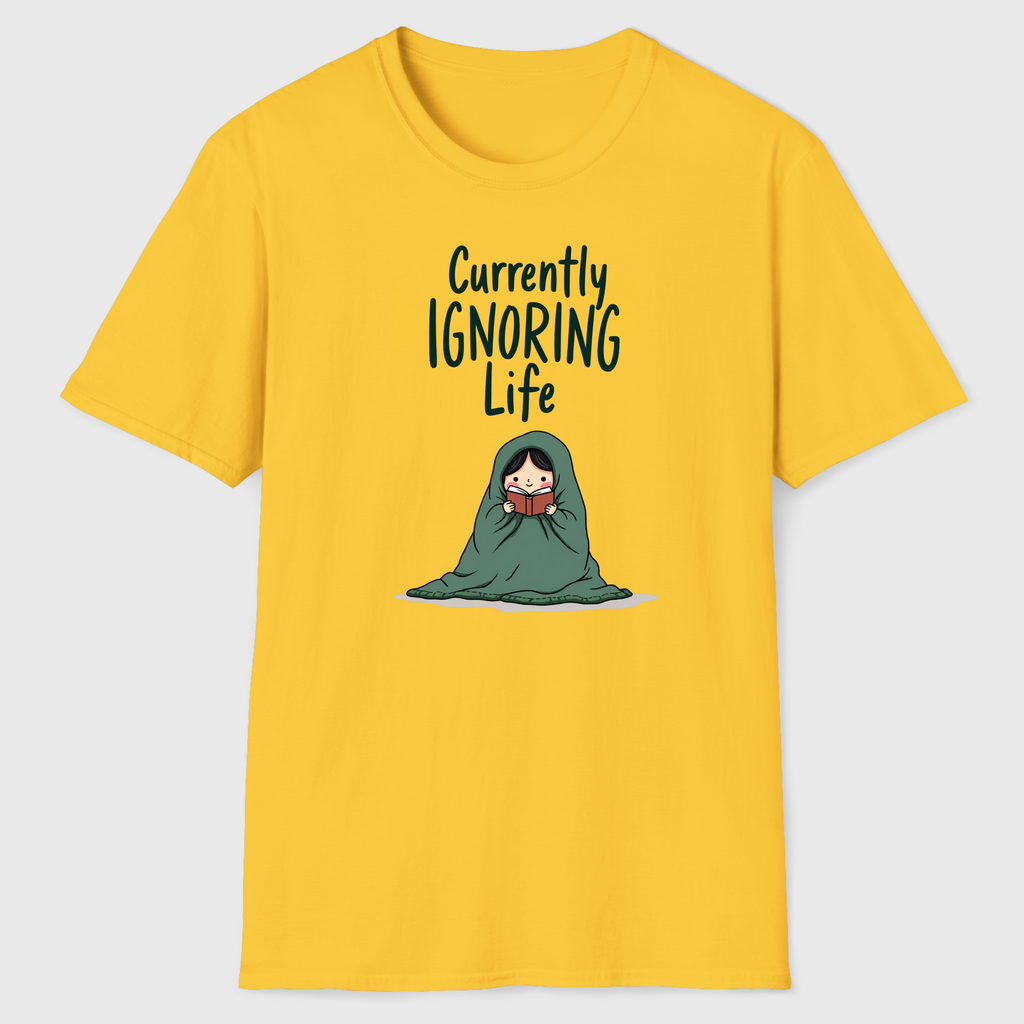 Currently Ignoring Life T-Shirt