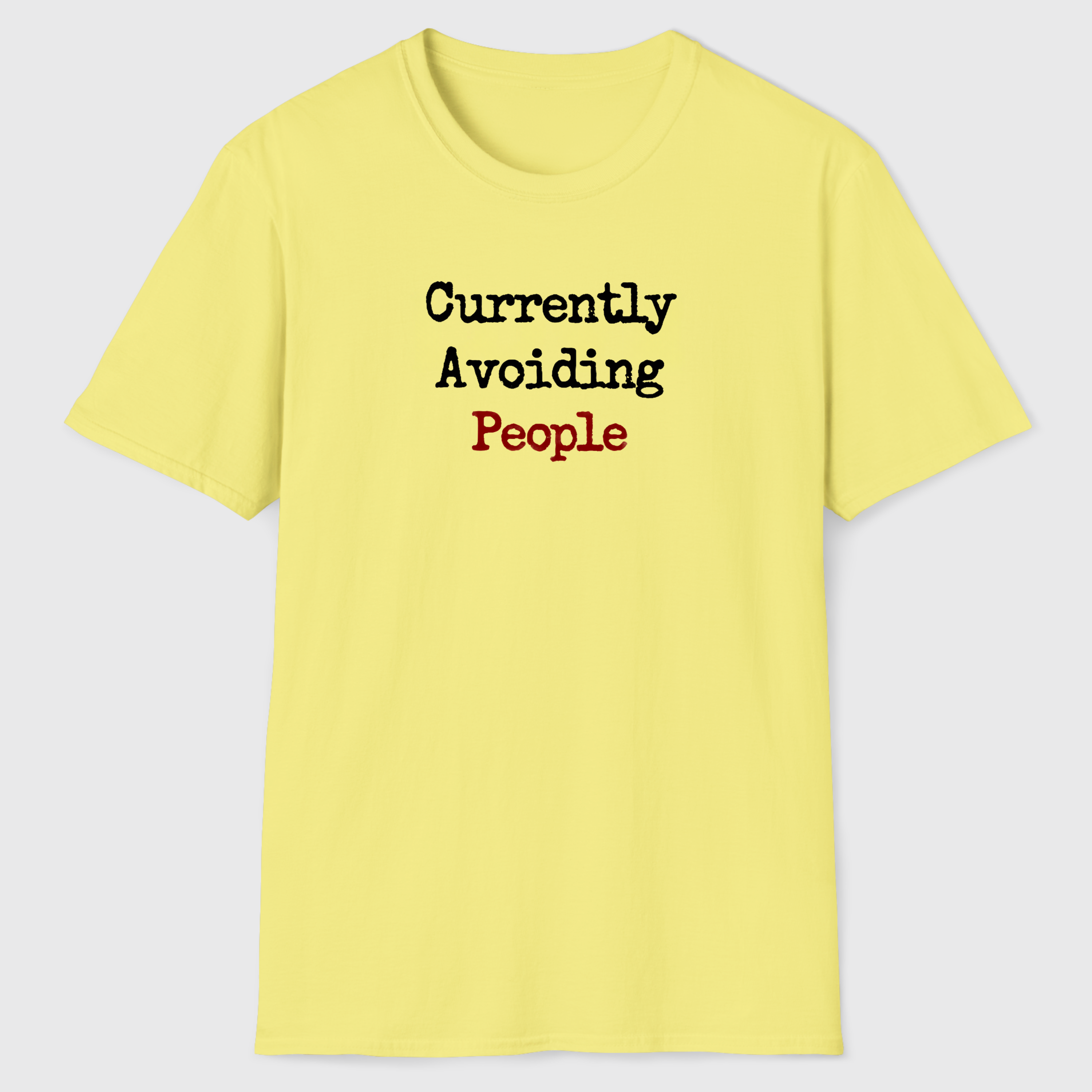 Currently Avoiding People T-Shirt