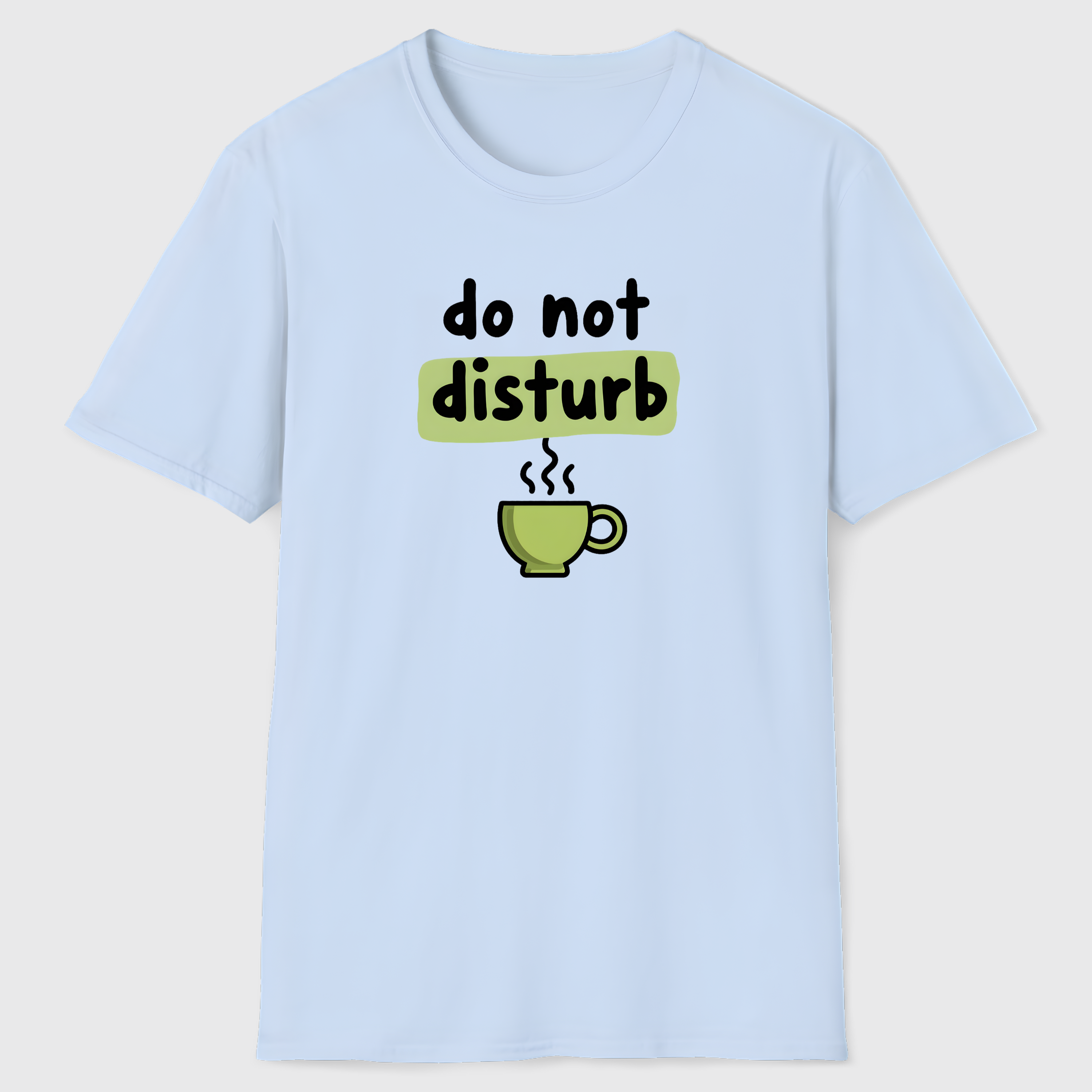 Do Not Disturb T-Shirt