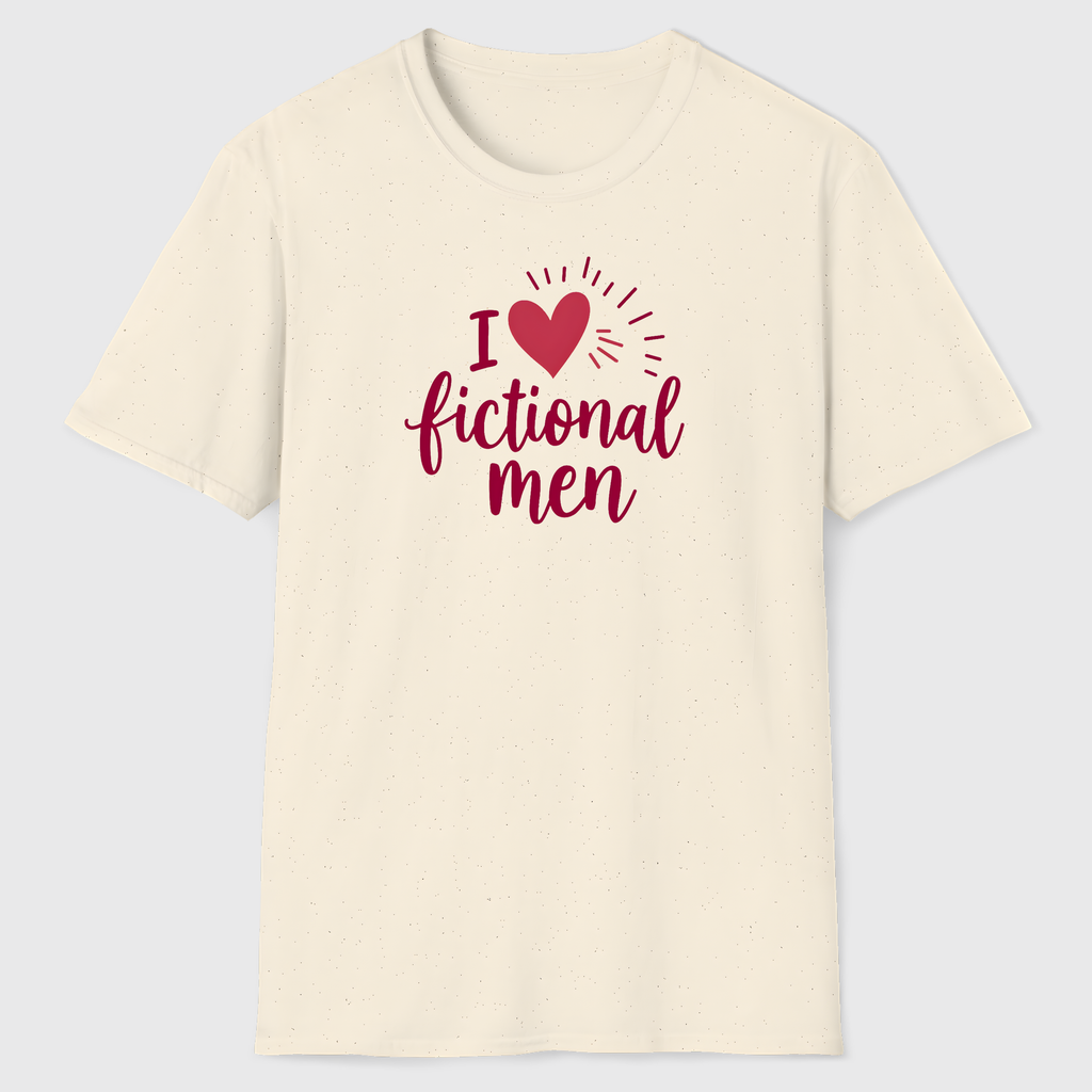 I Love Fictional Men T-Shirt