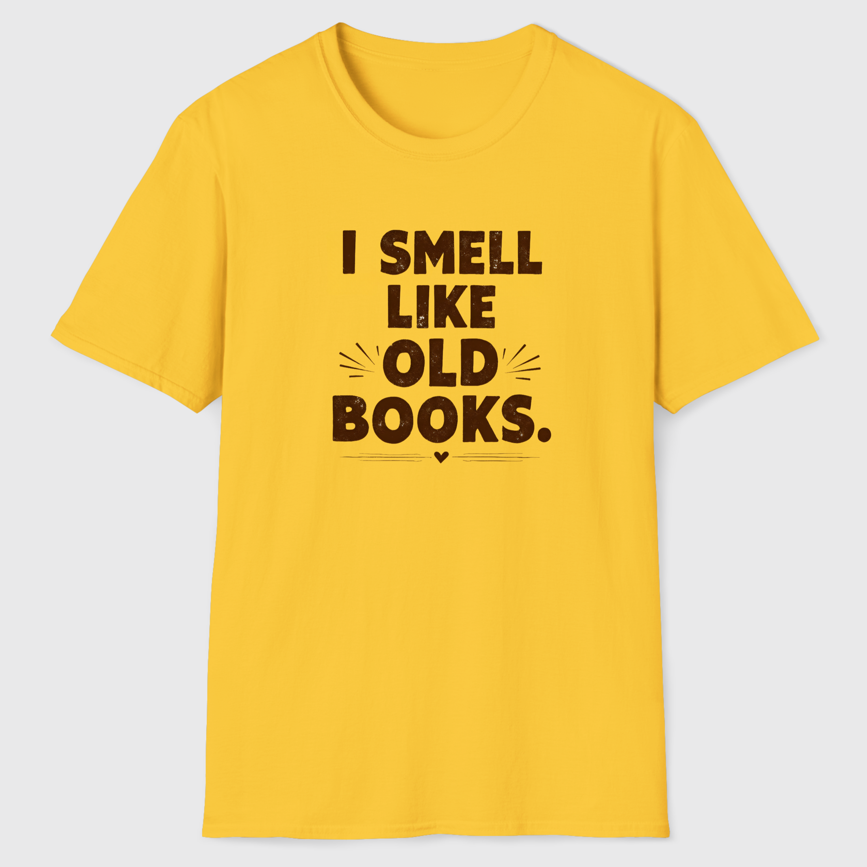 I Smell Like Old Books T-Shirt