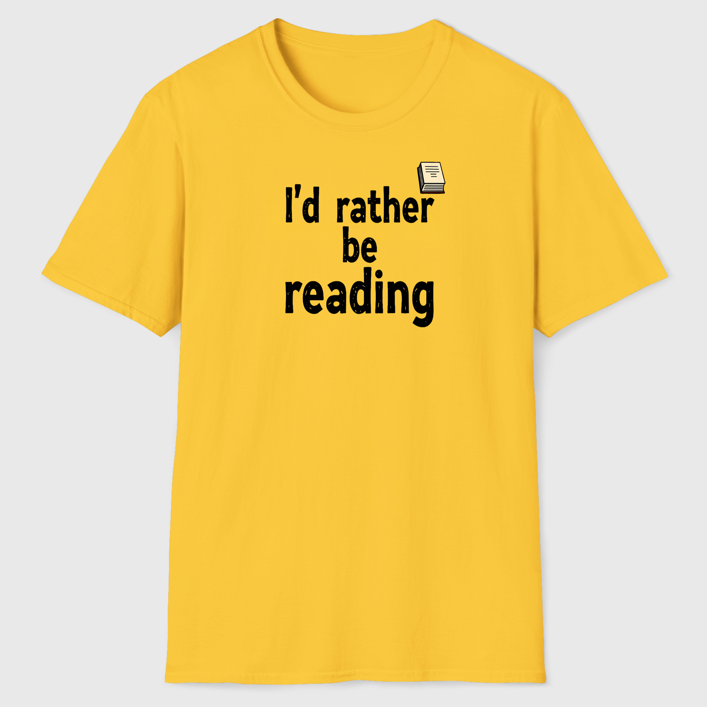 I'd Rather Be Reading T-Shirt