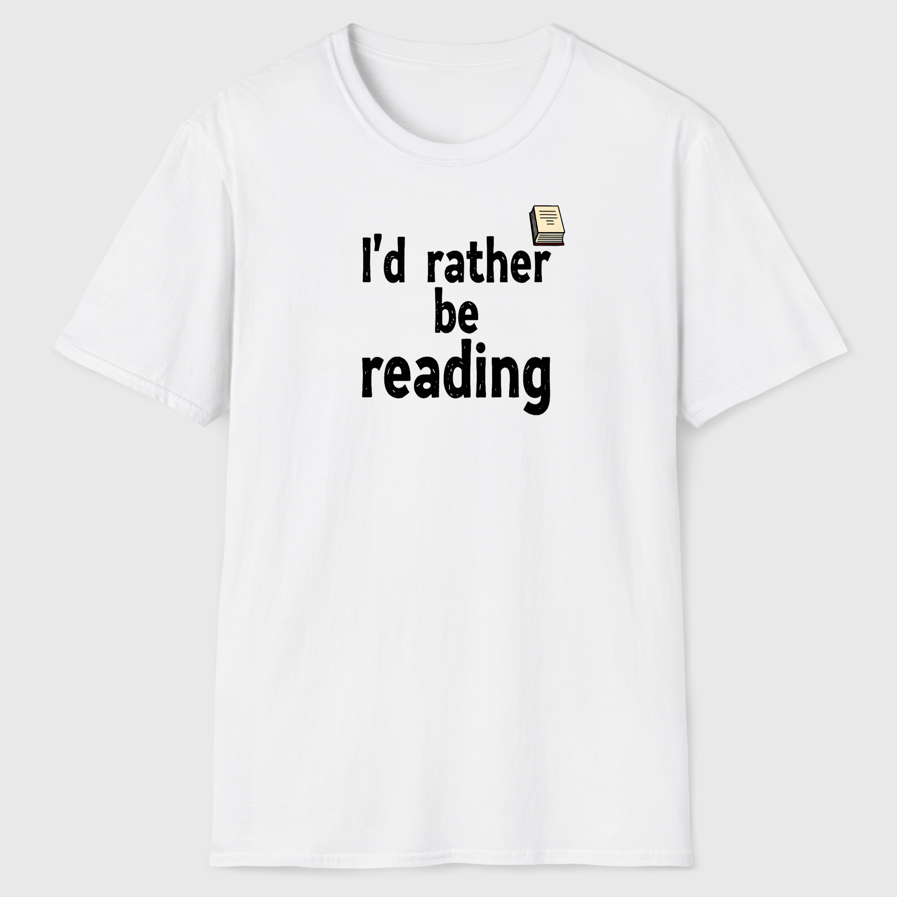 I'd Rather Be Reading T-Shirt