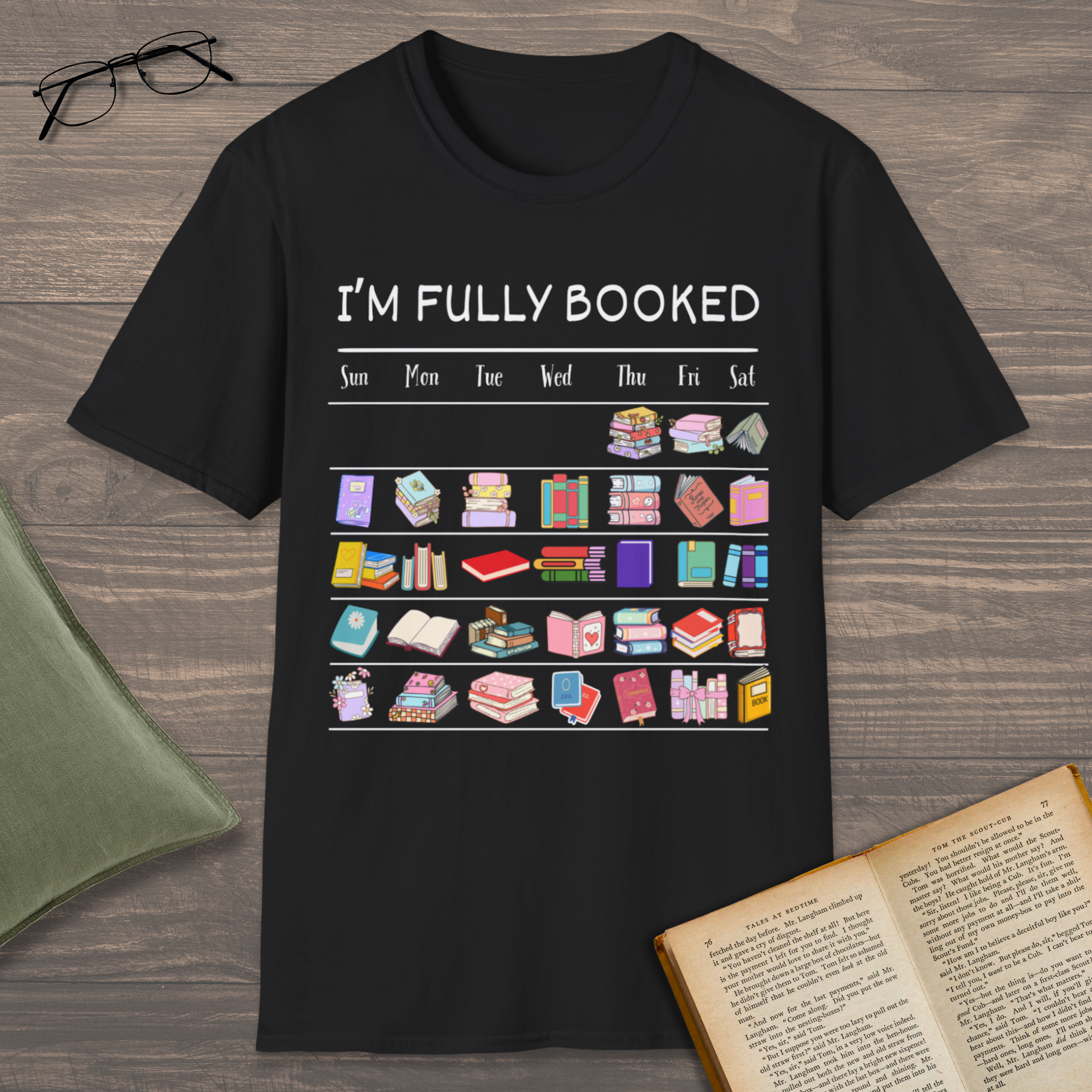 I'm Fully Booked T-Shirt