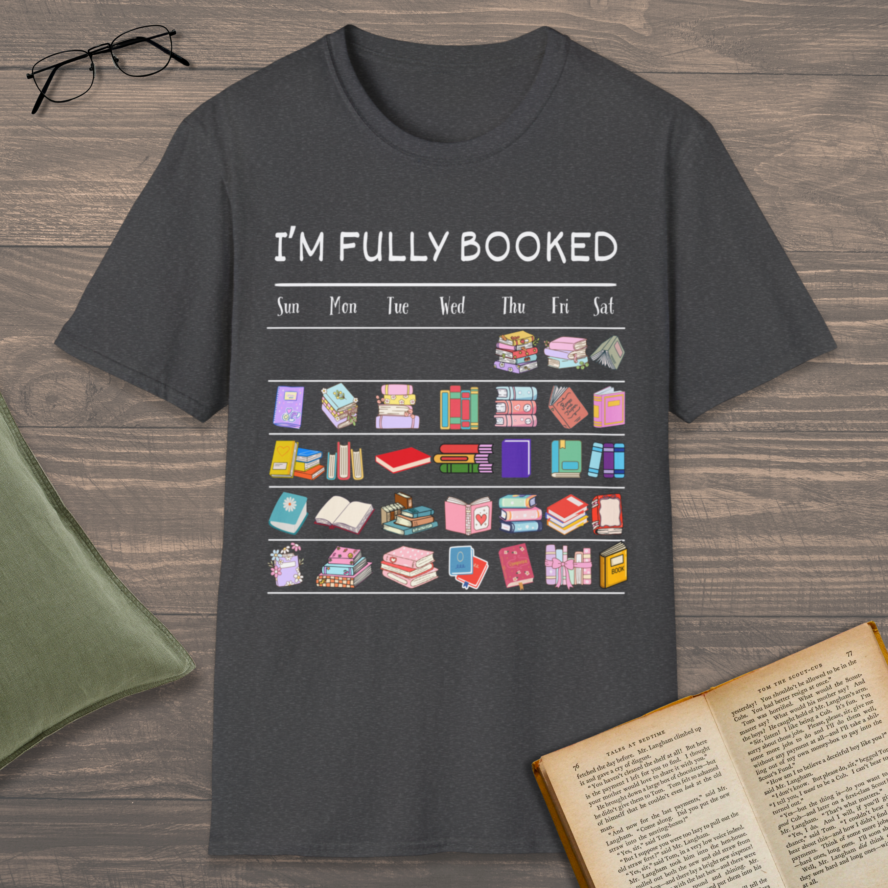 I'm Fully Booked T-Shirt