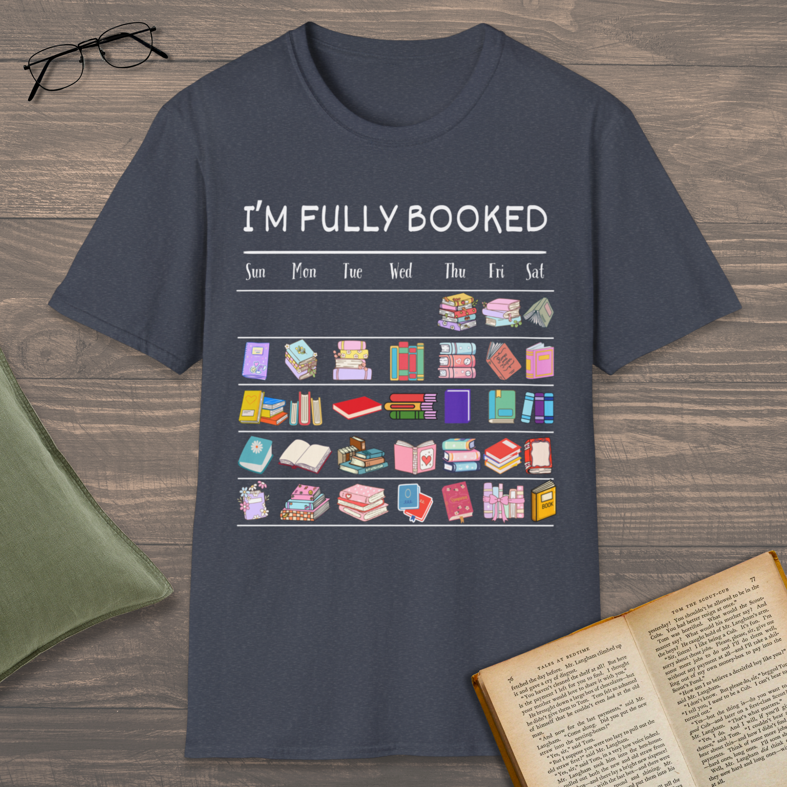 I'm Fully Booked T-Shirt