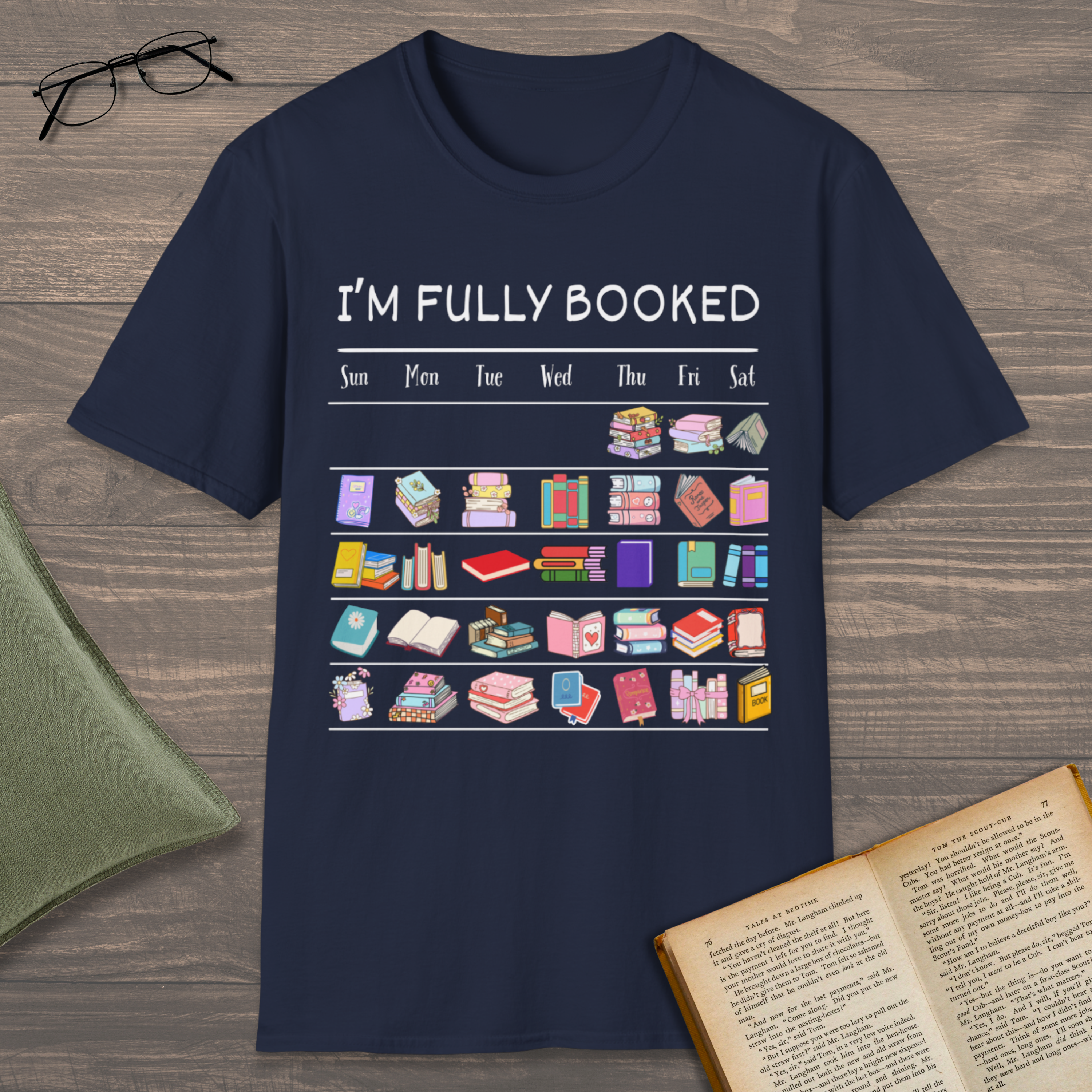 I'm Fully Booked T-Shirt