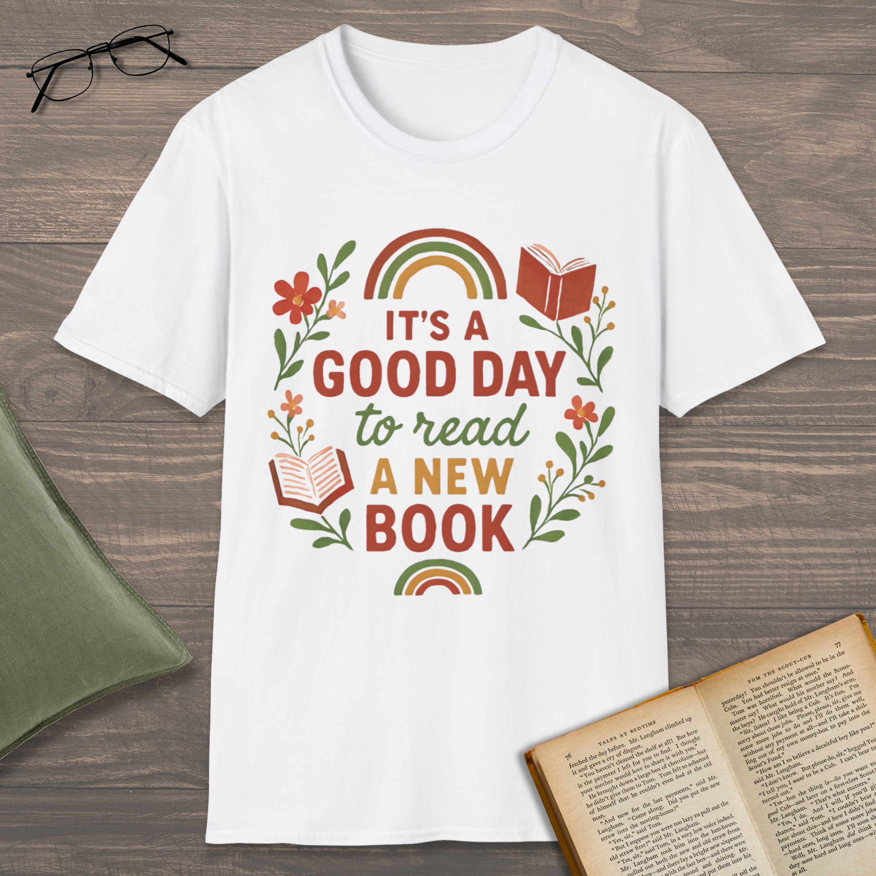 It's A Good Day T-Shirt