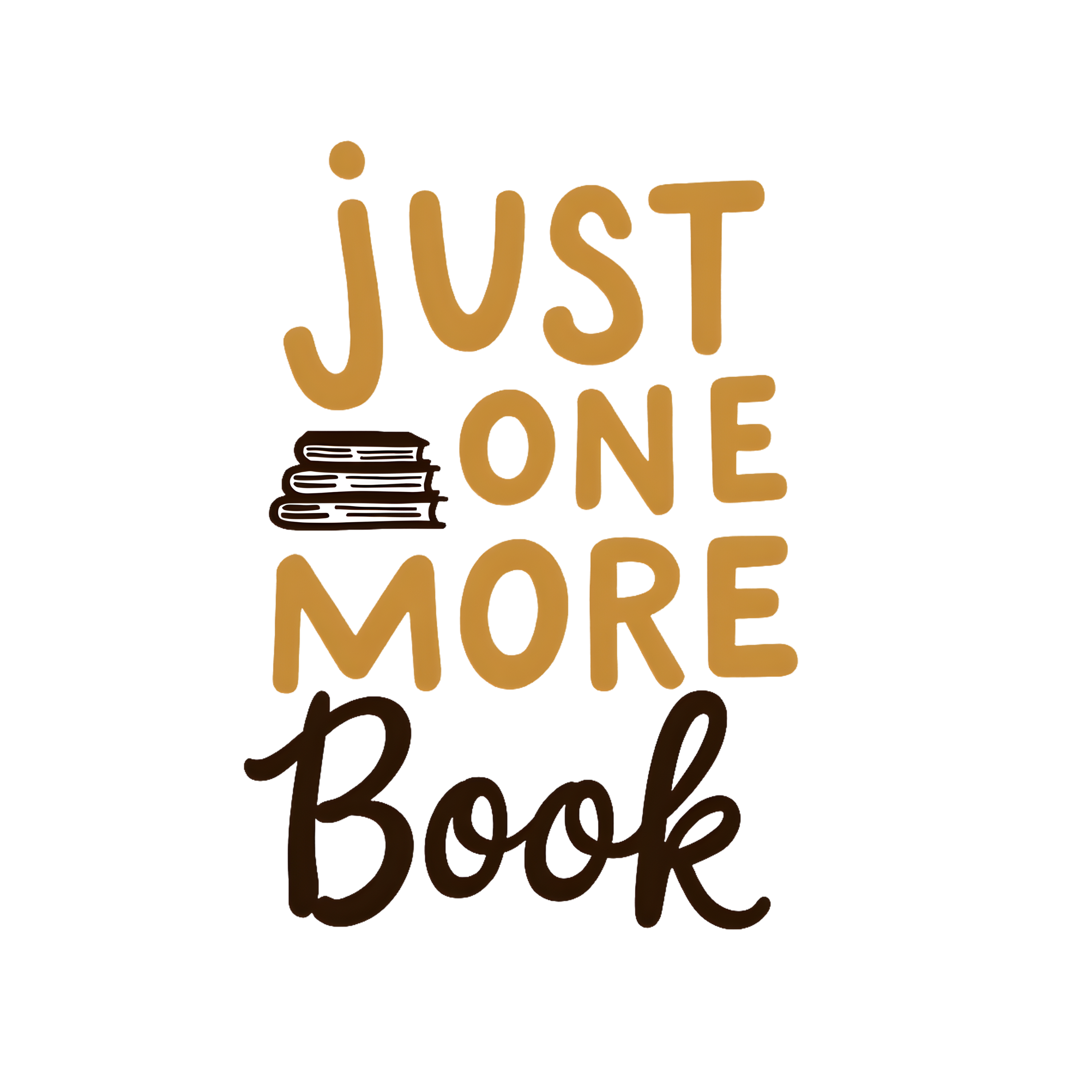 Just One More Book T-Shirt