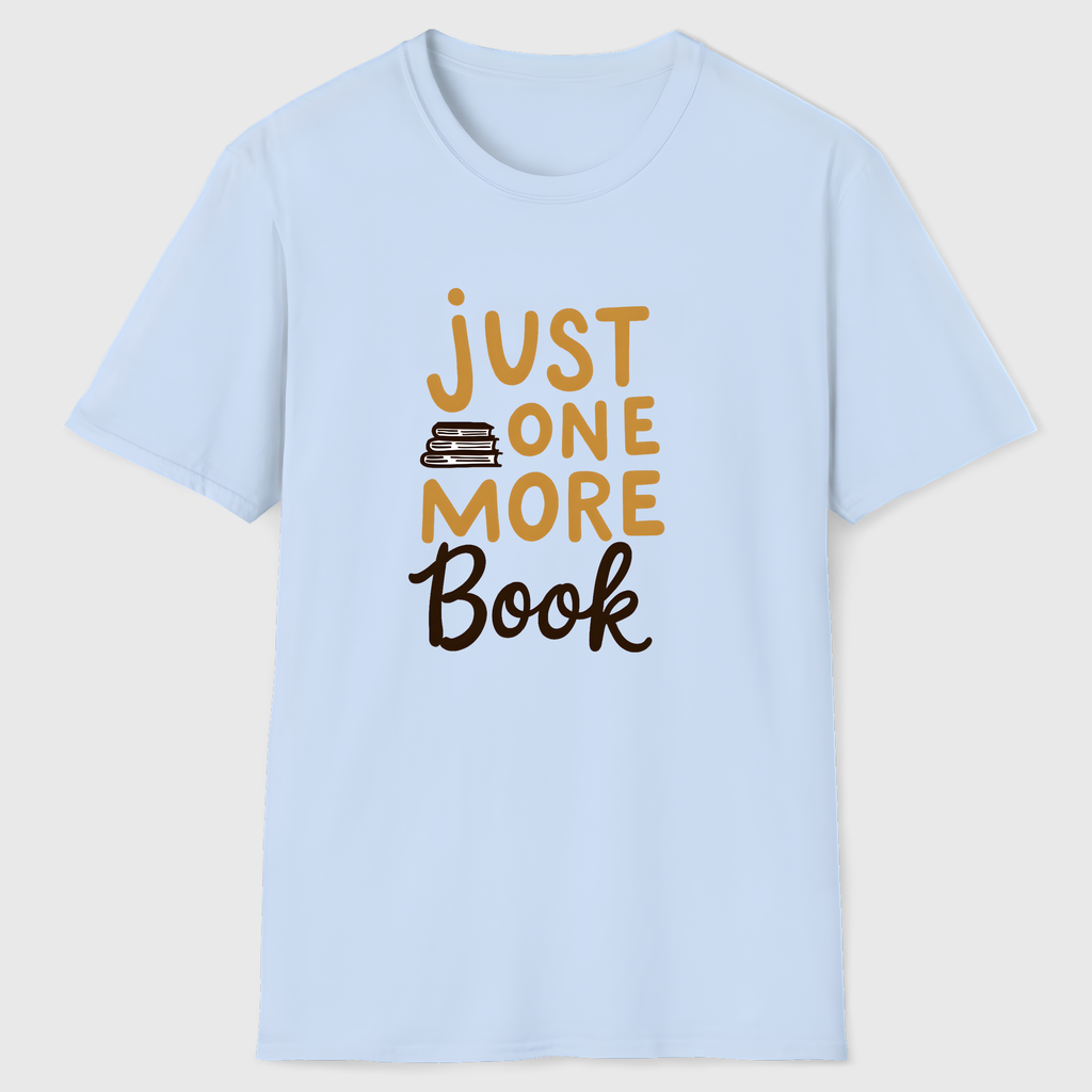 Just One More Book T-Shirt