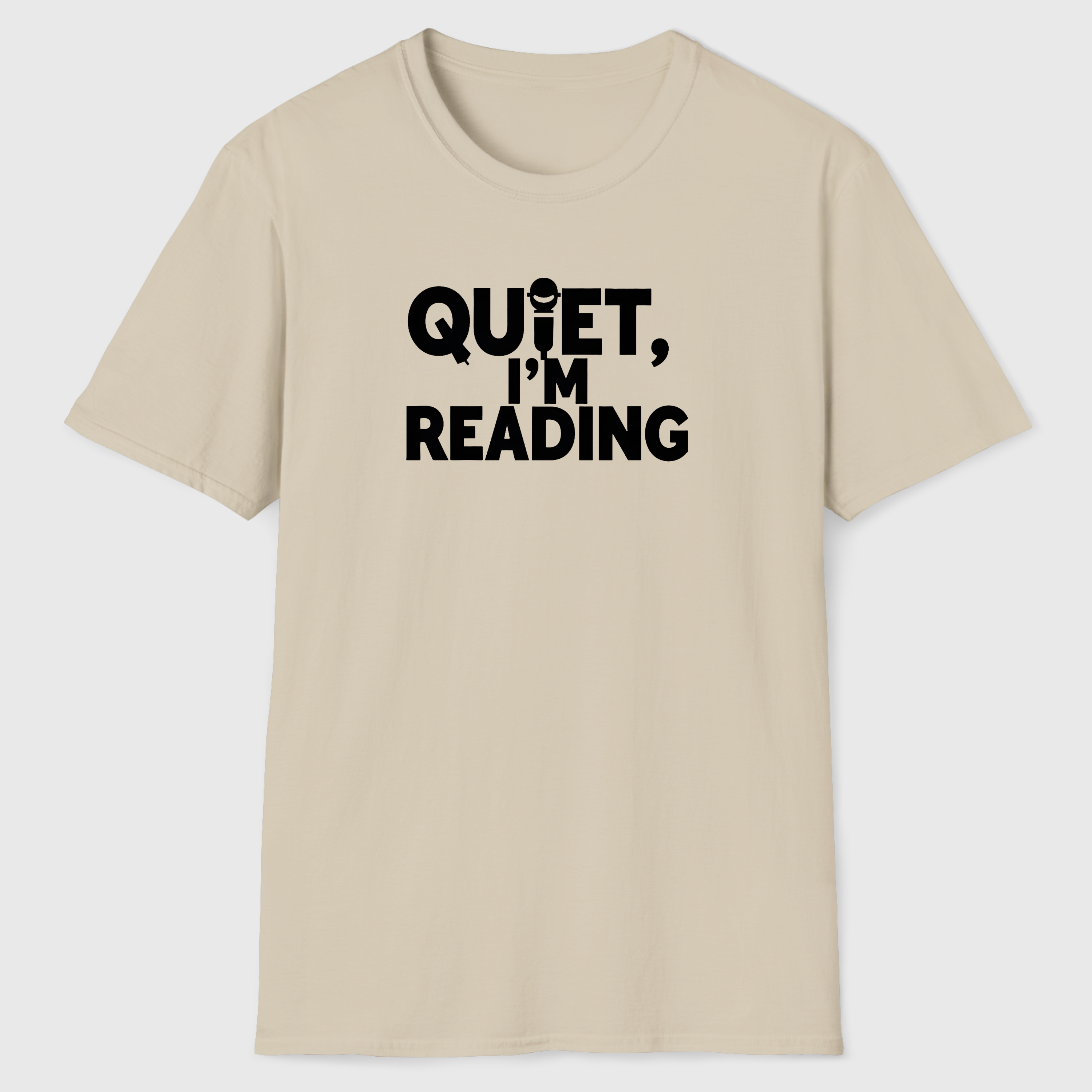 Quiet, I'm Reading T-Shirt