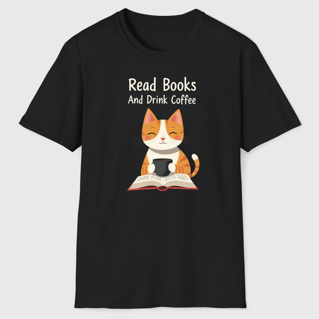 Read Books & Drink Coffee T-Shirt