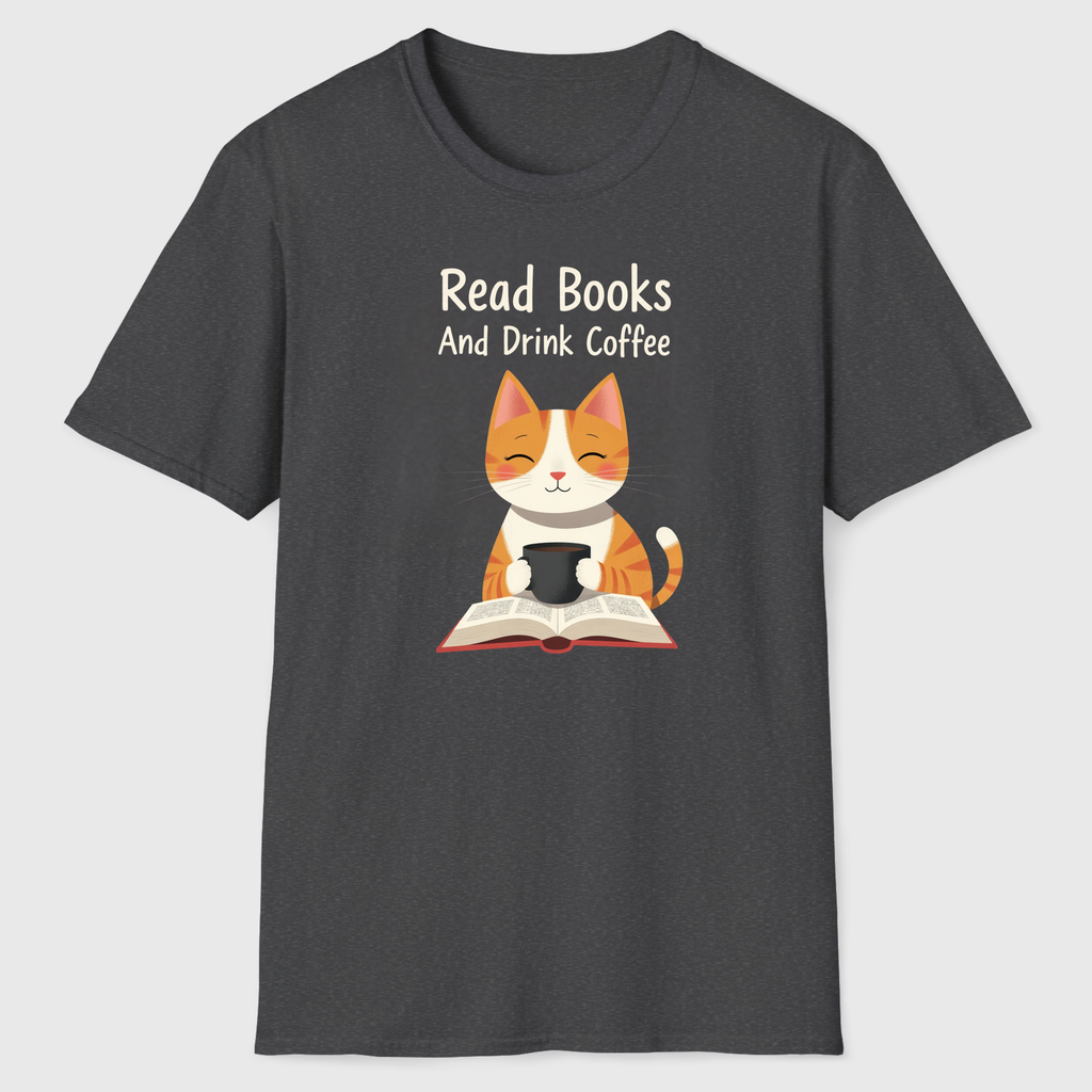 Read Books & Drink Coffee T-Shirt