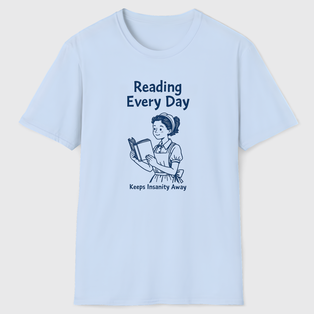 Reading Keeps Insanity Away T-Shirt