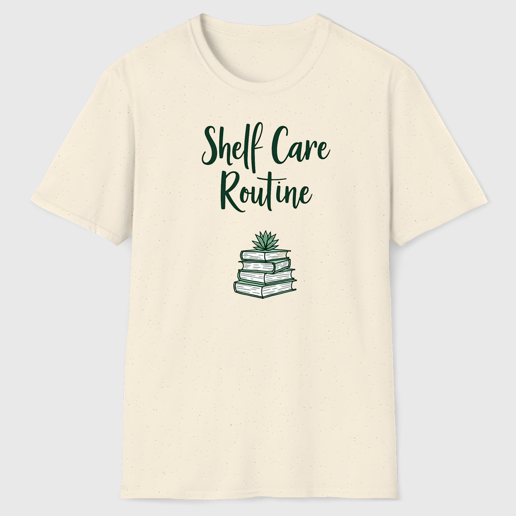 Shelf Care Routine T-Shirt