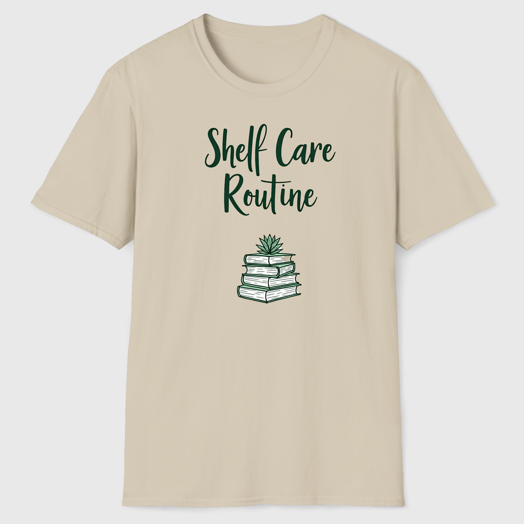Shelf Care Routine T-Shirt