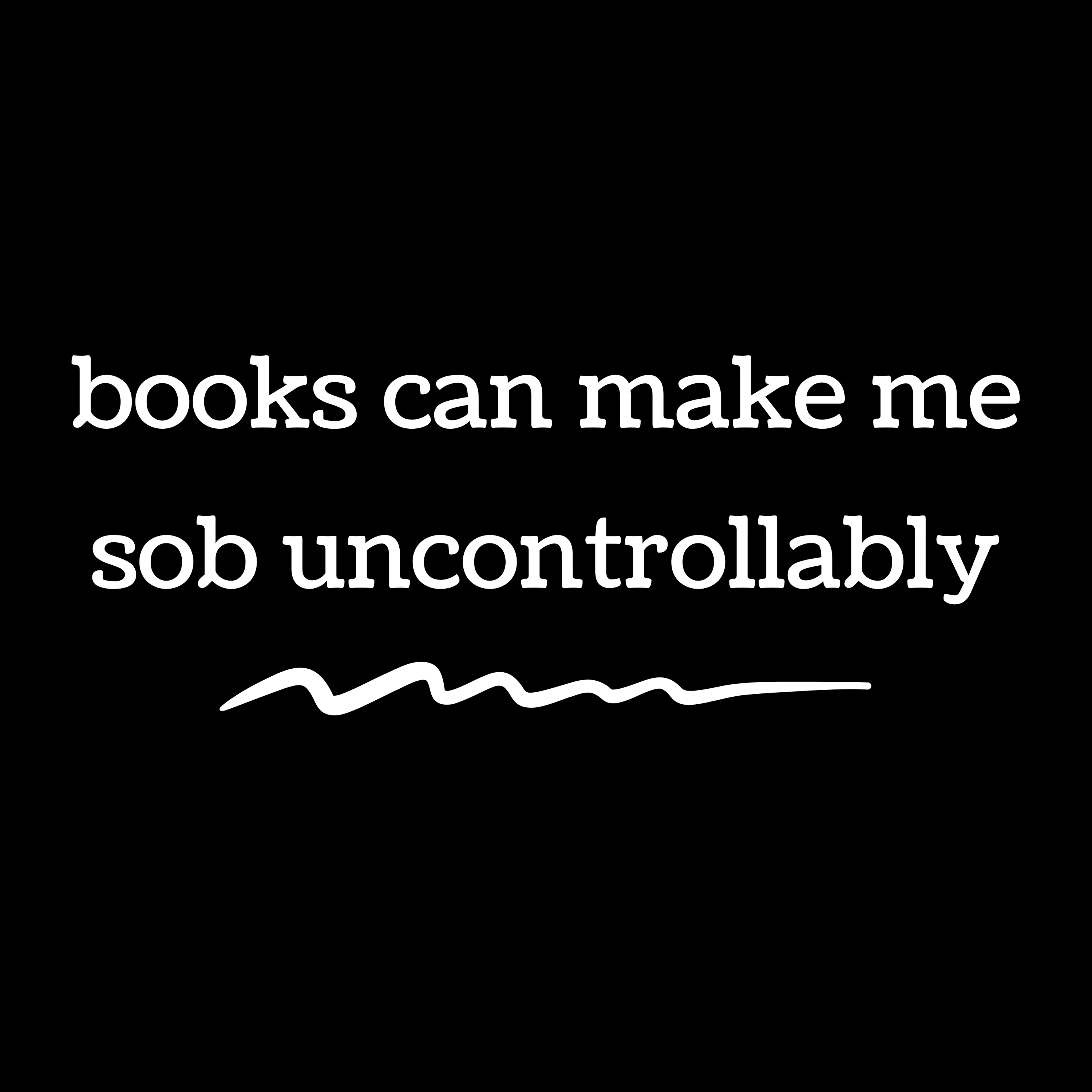 Sob Uncontrollably T-Shirt