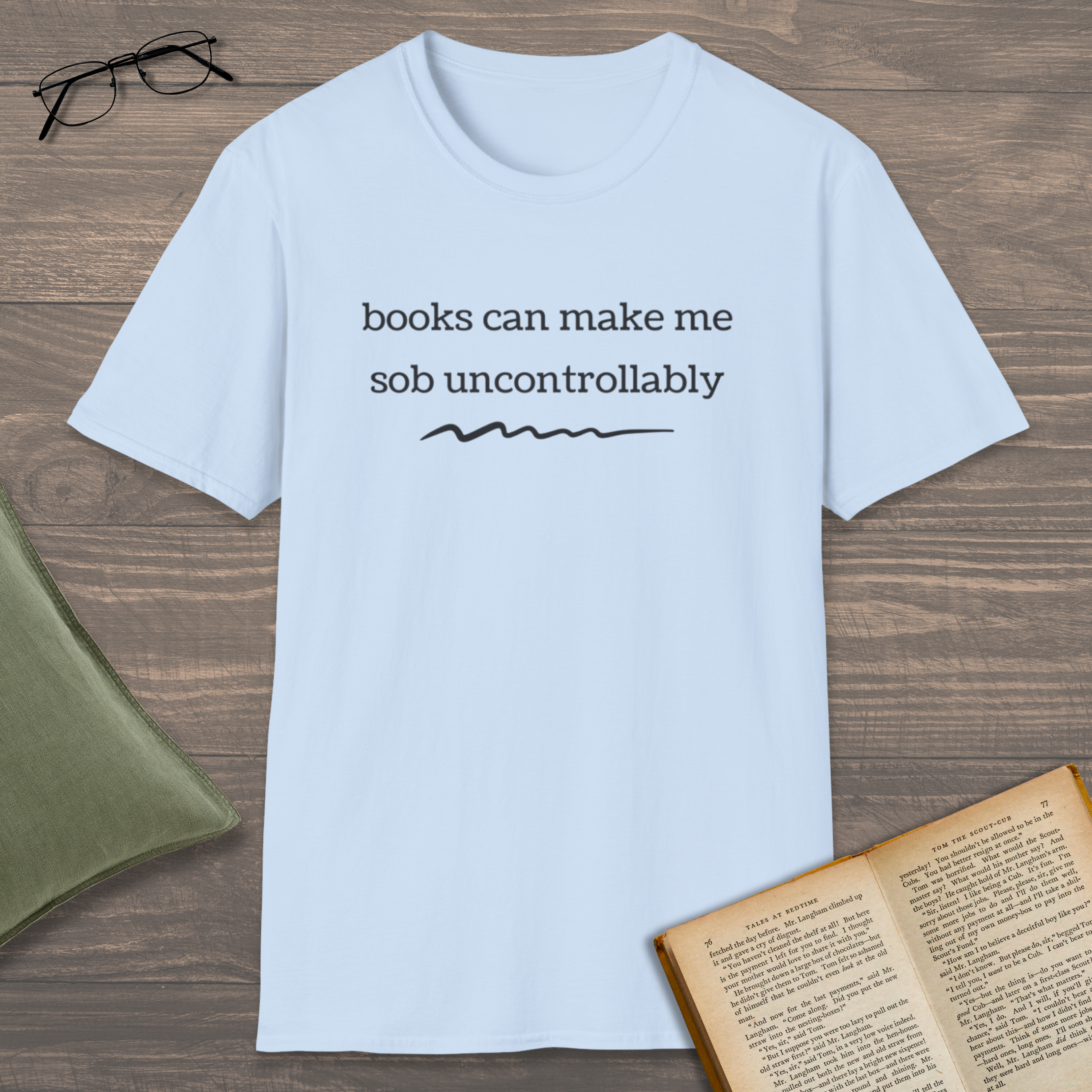 Sob Uncontrollably T-Shirt