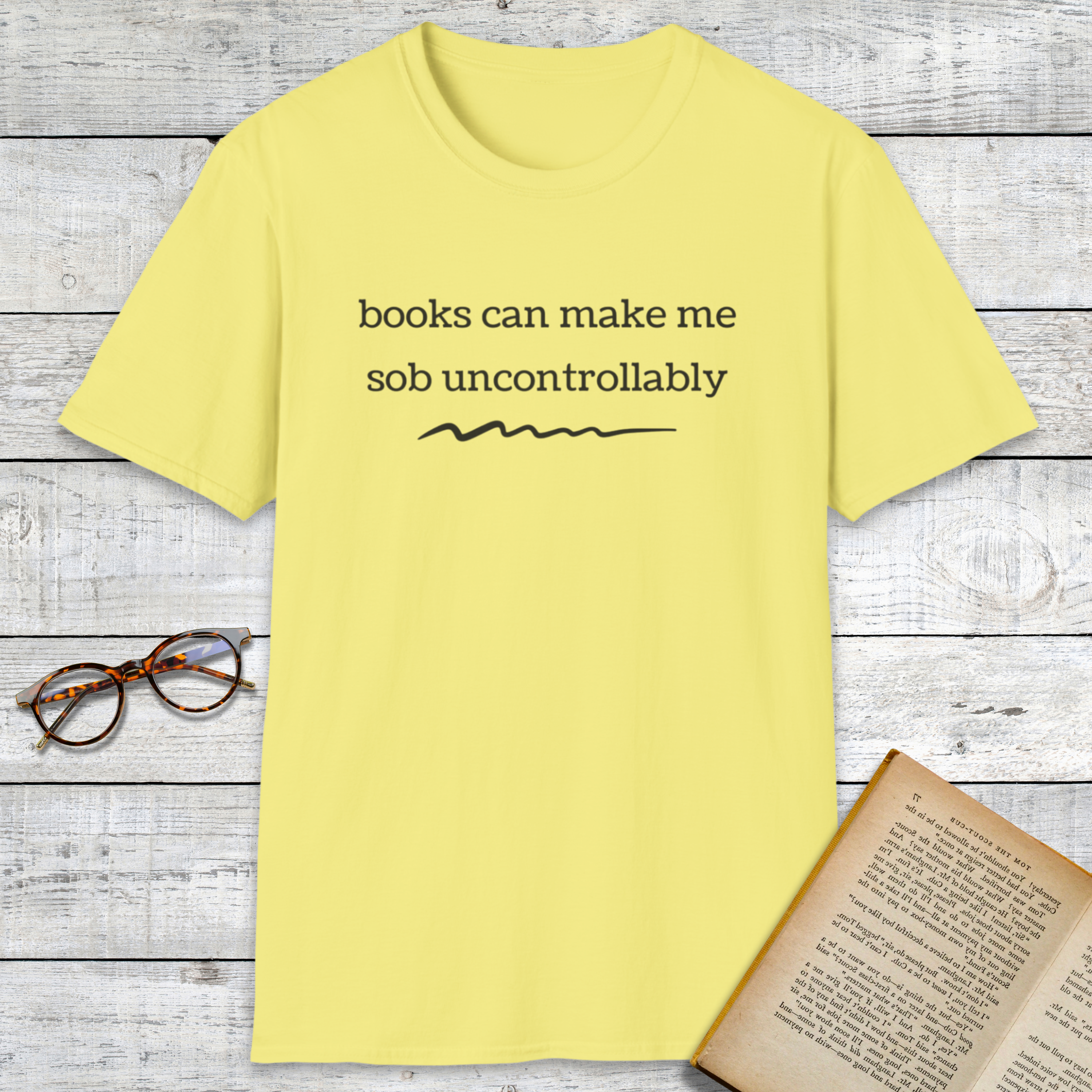 Sob Uncontrollably T-Shirt
