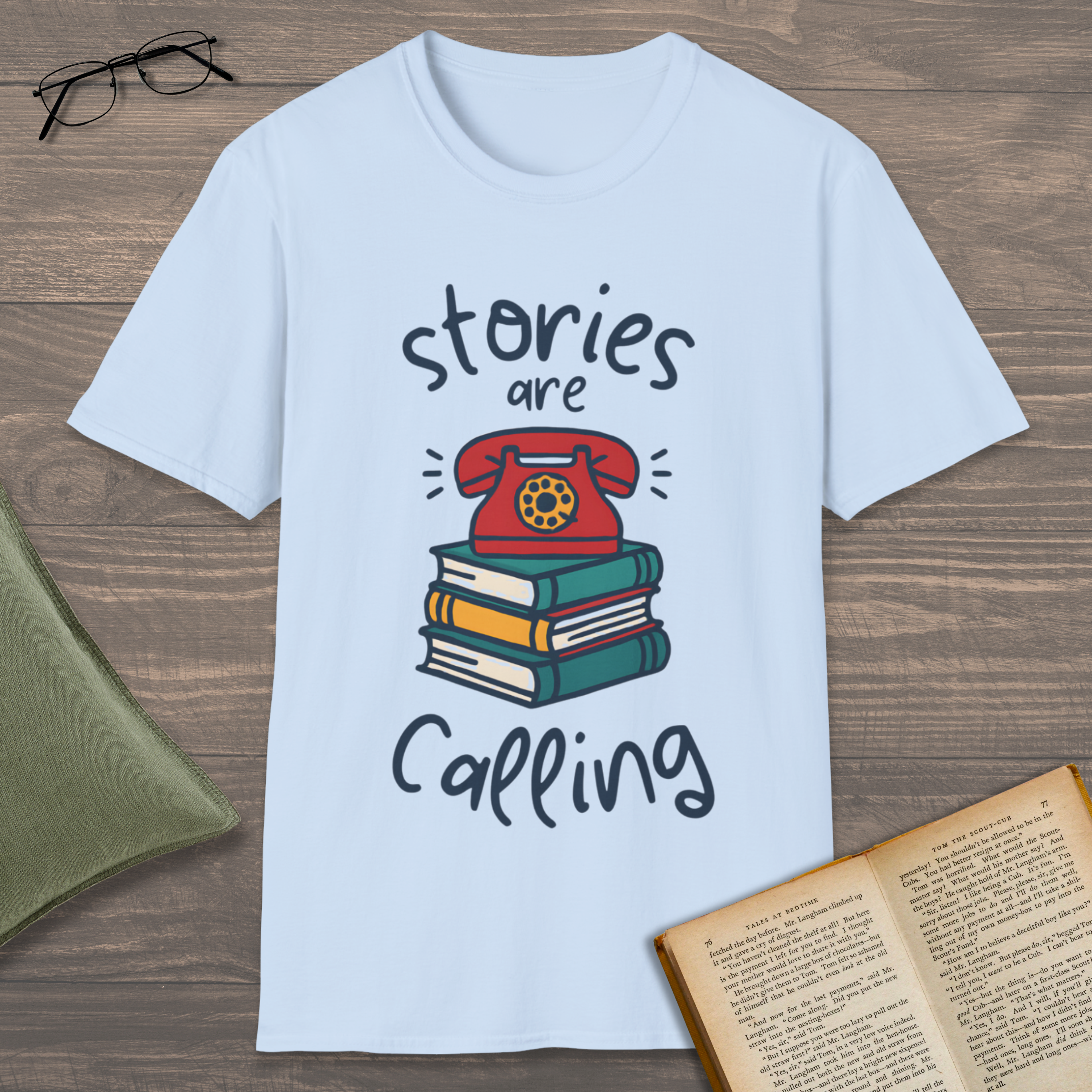 Stories Are Calling T-Shirt