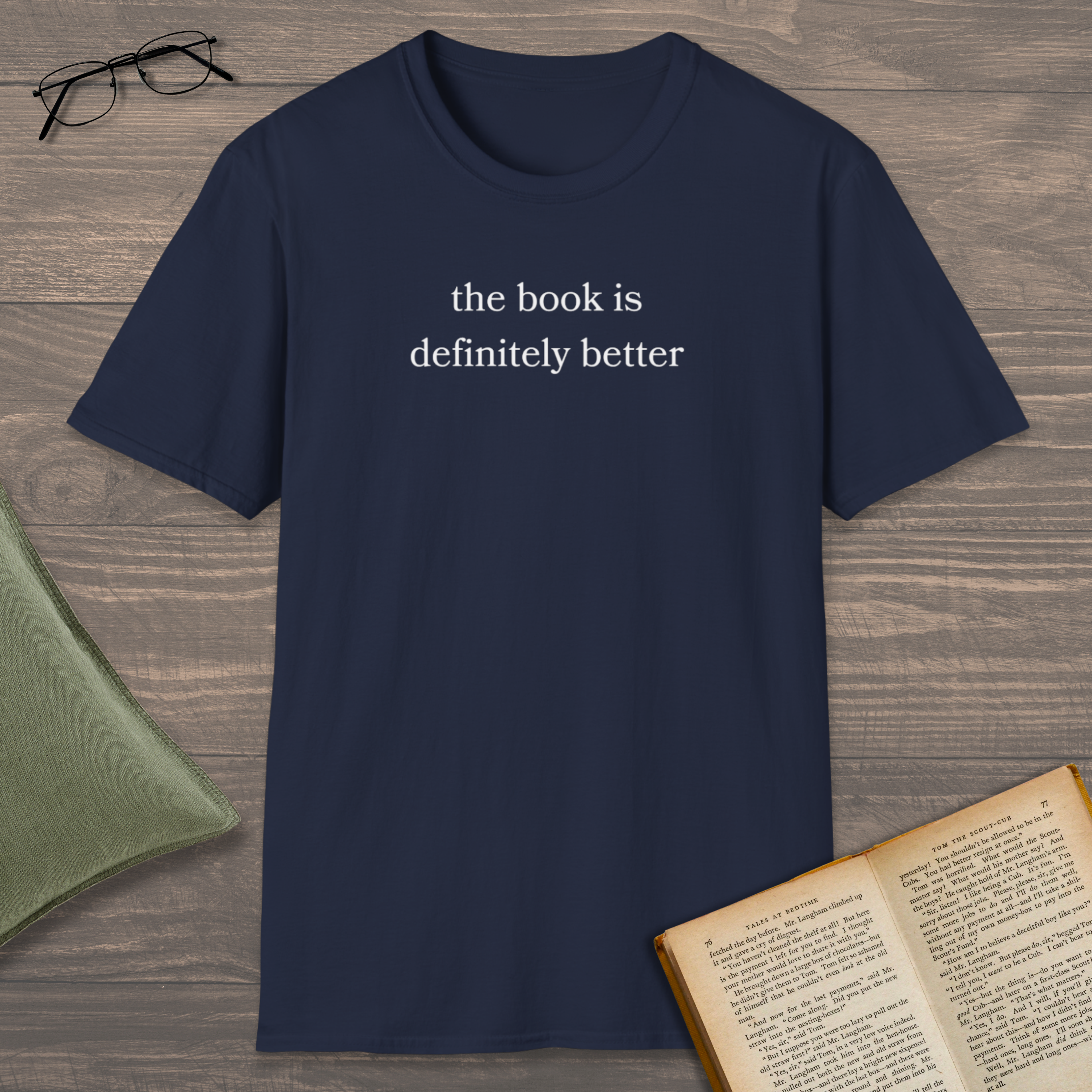 The Book Is Better T-Shirt