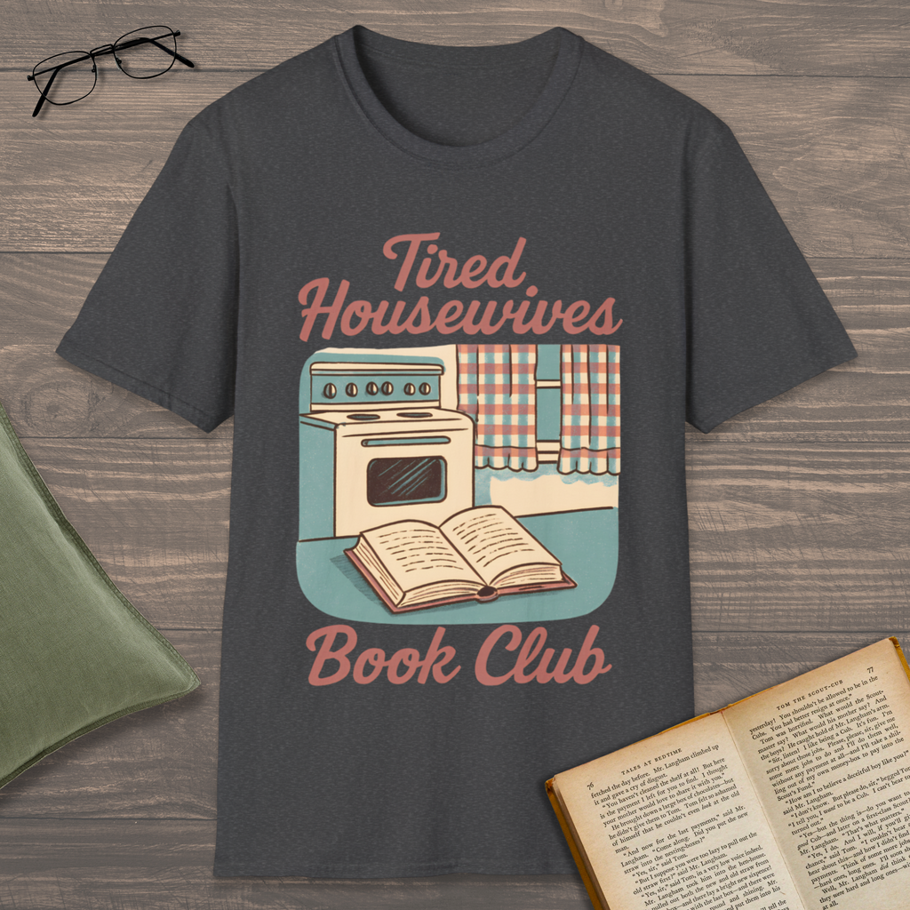 Tired Housewives Book Club T-Shirt