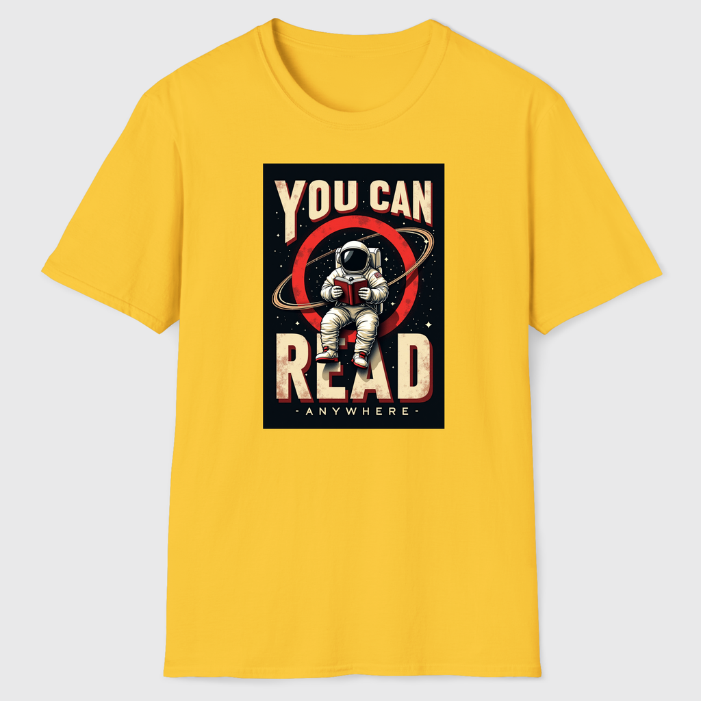 You Can Read Anywhere T-Shirt